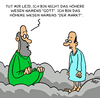 Cartoon: Höheres Wesen (small) by Karsten Schley tagged religion,business,märkte,wirtschaft,geld,profit,gott