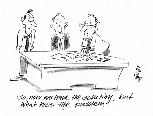 Cartoon: What was the Problem? (medium) by helmutk tagged business