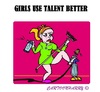 Cartoon: Talent (small) by cartoonharry tagged women,girls,talent