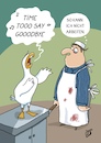 Cartoon: Time to say goodbye (small) by Dodenhoff Cartoons tagged schlachter,geflügel,fleisch,gänsebraten,veganismus,vegetarier,arbeitsalltag,verzweiflung,hoffnung,zwiespalt