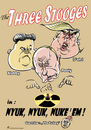 Cartoon: Three Stooges (small) by Riemann tagged three,stooges,donald,trump,putin,kim,jong,un,erdogan,diktators,buffoons,crazy,men,usa,republicans,russia,north,korea,turkey,dangerous,people,nuclear,powers,world,peace,mad,cartoon,george,riemann