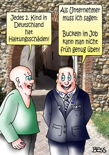 Cartoon: Haltungsschäden (medium) by besscartoon tagged männer,kinder,haltungsschäden,deutschland,arbeiten,job,buckeln,bdi,unternehmer,bess,besscartoon