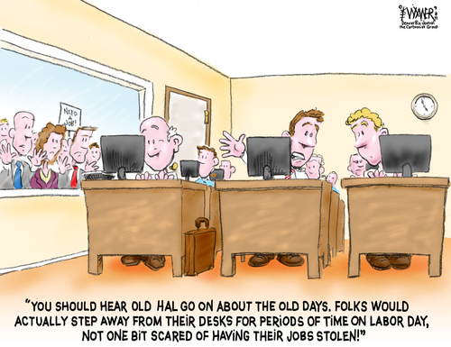 Cartoon: Labor Day Job Security (medium) by karlwimer tagged labor,day,business,economy,holiday,employment