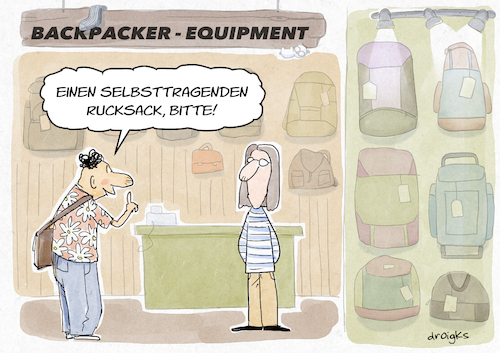 Cartoon: Rucksack (medium) by droigks tagged cartoon,comic,droigks,tourismus,weltenbummler,globetrotter,wandern,wanderer,wanderlust,rucksack,equipment,ausruestung,traveller,tourist,ausstatter,outdoorladen,komfortabel,cartoon,comic,droigks,tourismus,weltenbummler,globetrotter,wandern,wanderer,wanderlust,rucksack,equipment,ausruestung,traveller,tourist,ausstatter,outdoorladen,komfortabel