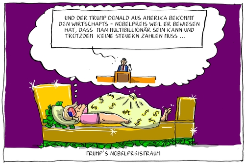 Cartoon: trumps nobelpreistraum (medium) by leopold maurer tagged nobelpreis,trump,donald,steuer,wirtschaft,wahl,nobelpreis,trump,donald,steuer,wirtschaft,wahl