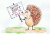 Cartoon: Hedgehog Plea (small) by Kerina Strevens tagged wildlife,hedgehog,animal,mammal,preservation,protest
