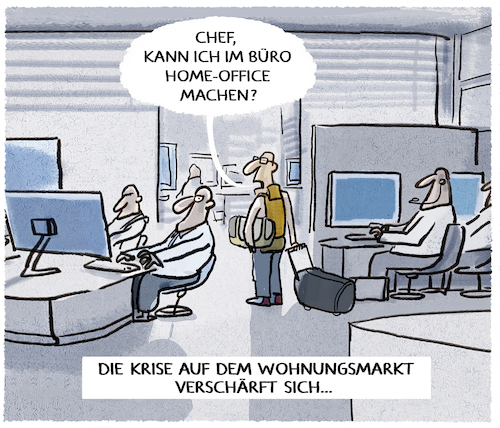 Cartoon: Der deutsche Wohnungsmarkt... (medium) by markus-grolik tagged wohnungsmarkt,mieten,wohnung,büro,homeoffice,home,office,krise,deutschland,mietmarkt,wohnungsmangel,arbeit,wohnsitz,pendler,geywitz,ampel,wohnraum,wohnungsmarkt,mieten,wohnung,büro,homeoffice,home,office,krise,deutschland,mietmarkt,wohnungsmangel,arbeit,wohnsitz,pendler,geywitz,ampel,wohnraum