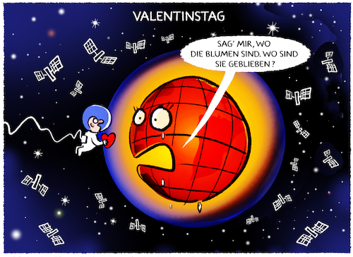 Cartoon: Valentinstag... (medium) by markus-grolik tagged valentinstag,erde,welt,weltall,blumen,starlink,sateliten,usa,vormacht,starx,mars,eroberung,klima,erderwärmung,nasa,esa,valentinstag,erde,welt,weltall,blumen,starlink,sateliten,usa,vormacht,starx,mars,eroberung,klima,erderwärmung,nasa,esa