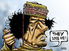 Cartoon: Libyans are with Gaddafi (small) by Satish Acharya tagged gaddafi libya arab world