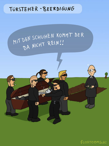 Cartoon: Beerdigung (medium) by Frank Zimmermann tagged beerdigung,türsteher,sonnenbrille,pastor,predigt,grab,rasen