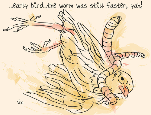Cartoon: erly bird (medium) by VINA tagged bird,erly,marion,vina