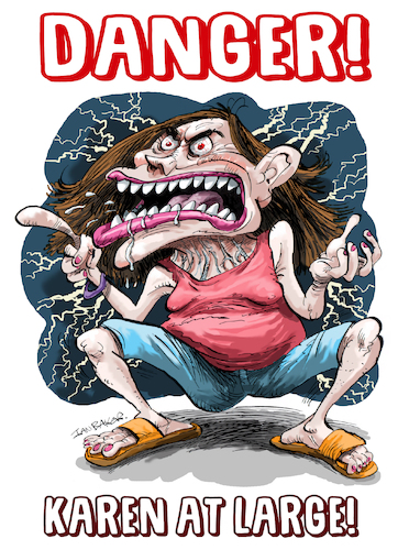 Cartoon: Danger Karen at Large version 2 (medium) by Ian Baker tagged karen,at,large,woman,female,angry,entitled,lightning,character,shouting,tantrum,ian,baker,cartoon,caricature,satire,parody