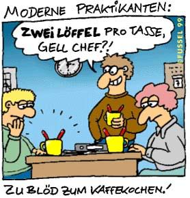 Cartoon: 2TL pro Tasse (medium) by fussel tagged praktikanten,kaffeekochen,büro
