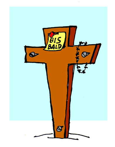 Cartoon: Bis Bald (medium) by Carma tagged post,it,eastern,resurrection,religion