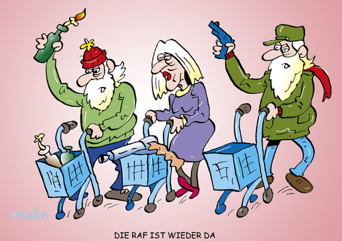 Cartoon: RAF (medium) by astaltoons tagged raf,terrorismus,senioren,in,die,jahre,gekommen,waffen,überfall,rollator,kanone,alt