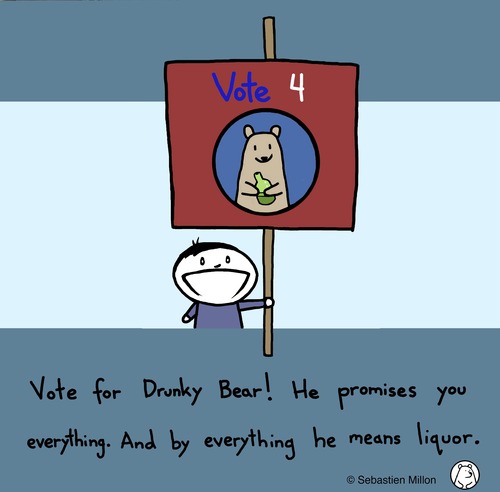 Cartoon: Vote for Drunky Bear (medium) by sebreg tagged drunky,bear,silly,humor,politics