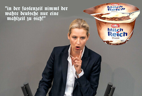 Cartoon: reichsparteitagprogrammpunkt (medium) by ab tagged deutschland,fastenzeit,afd,weidel,müllermilch,produkt,essen