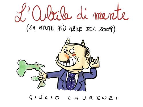 Cartoon: L abile 2009 (medium) by Giulio Laurenzi tagged 2009,italia,berlusconi