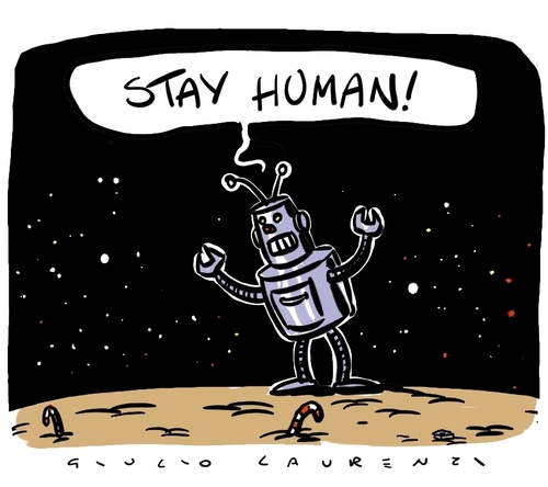 Cartoon: Stay Human (medium) by Giulio Laurenzi tagged arrigoni
