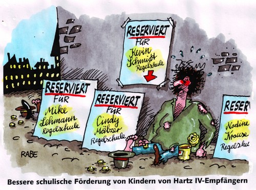 Cartoon: Hartz IV (medium) by RABE tagged hartz,iv,sculische,förderung,reserviert,fußgängerzone,euro,armut,kinder,schule,beruf,ausbildung,lehrstelle