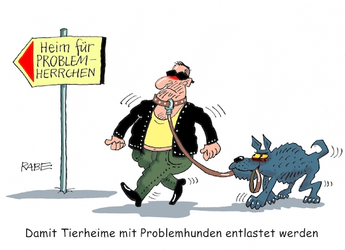 Cartoon: Problemherrchen (medium) by RABE tagged tierheim,tierschutz,tiere,tierfreunnde,tierschützer,hunde,katzen,rabe,ralf,böhme,cartoon,karikatur,pressezeichnung,farbcartoon,tagescartoon,problem,problemtiere,problemhunde,problemherrchen,herrchen,frauchen,tierheim,tierschutz,tiere,tierfreunnde,tierschützer,hunde,katzen,rabe,ralf,böhme,cartoon,karikatur,pressezeichnung,farbcartoon,tagescartoon,problem,problemtiere,problemhunde,problemherrchen,herrchen,frauchen