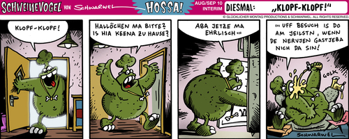Cartoon: HOSSA  Klopf-Klopf! (medium) by Schweinevogel tagged iron,doof,schweinevogel,sid,swampie,schwarwel,comic,cartoon,strip,klopf