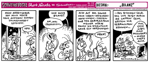 Cartoon: Schweinevogel Bilanz (medium) by Schweinevogel tagged chef,bilanz,arbeit,funny,cartoon,doof,iron,schwarwel,sid,schweinevogel