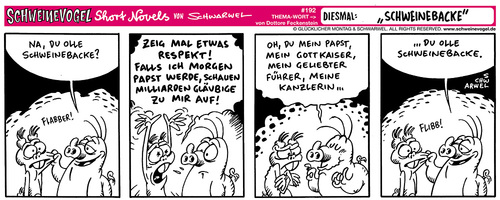 Cartoon: Schweinevogel Schweinebacke (medium) by Schweinevogel tagged papst,respekt,glauben,schwarwel,witzig,cartoon,comicstrip,schwarzweiss
