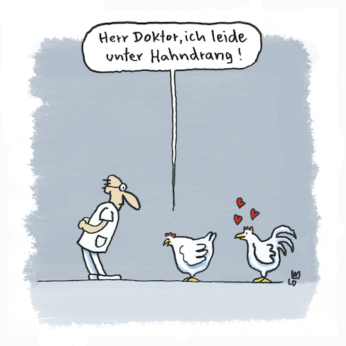 Cartoon: Ein Huhn beim Arzt... (medium) by Lo Graf von Blickensdorf tagged huhn,arzt,hahn,urologe,harndrang,doktor