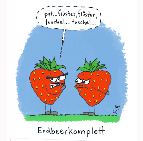 Cartoon: Erdbeerzeit (medium) by Lo Graf von Blickensdorf tagged obst,erdbeeren,komplott,verschwörung,kompott,nachtisch,revolution,obst,erdbeeren,komplott,verschwörung,kompott,nachtisch,revolution