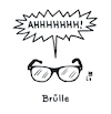 Cartoon: Laute Brille (small) by Lo Graf von Blickensdorf tagged brille,schrei,kreischen,brüllen,berliner,dialekt,mundart,wortspiel,optiker,laut