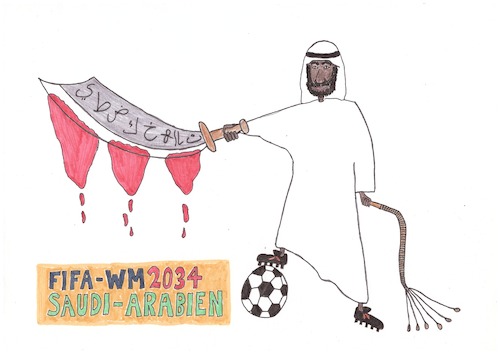 Cartoon: WM in Saudi-Arabien (medium) by kneissar tagged fifa,wm,2034,saudi,arabien,menschenrechtslage