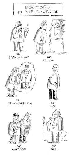 Cartoon: Doctors in Pop Culture (medium) by Werner Wejp-Olsen tagged doctors,pop,culture,strangelove,jekyll,frankenstein,no,watson,phil