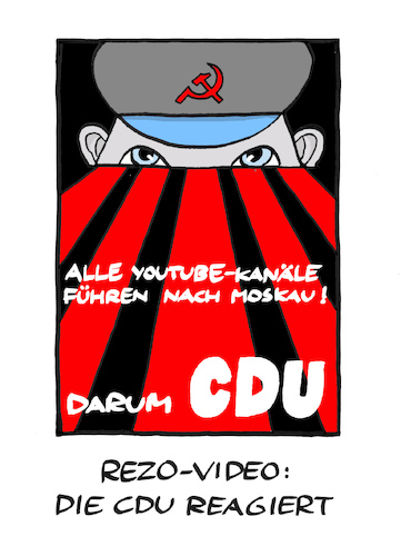 Cartoon: Plakat 4.0 (medium) by Bregenwurst tagged cdu,youtube,rezo,video,reaktion,moskau