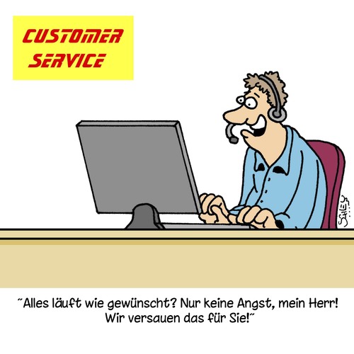 Cartoon: DAS ist Service!! (medium) by Karsten Schley tagged kunden,verkaufen,kundenservice,wirtschaft,business,callcenter,service,geld,umsatz,kunden,verkaufen,kundenservice,wirtschaft,business,callcenter,service,geld,umsatz