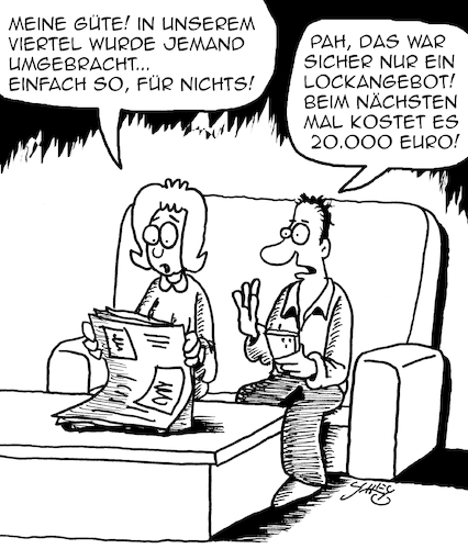 Cartoon: Lockangebot? (medium) by Karsten Schley tagged kriminalität,mord,leben,tod,opfer,verbrechen,geld,mietkiller,preise,medien,gesellschaft,kriminalität,mord,leben,tod,opfer,verbrechen,geld,mietkiller,preise,medien,gesellschaft