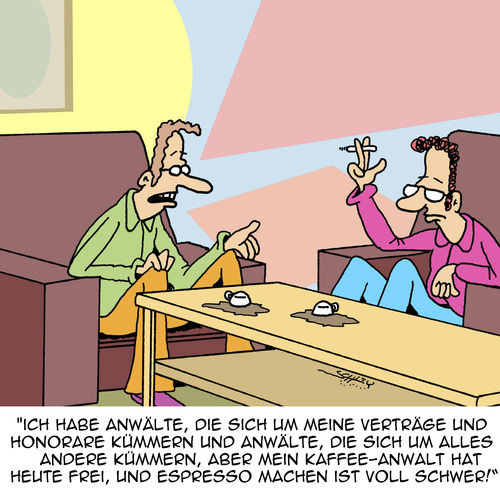Cartoon: Mein Anwalt (medium) by Karsten Schley tagged espresso,kaffee,geld,einkommen,honorare,verträge,rechtsanwälte,rechtsanwälte,verträge,honorare,einkommen,geld,kaffee,espresso
