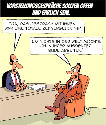 Cartoon: Offen und Ehrlich (medium) by Karsten Schley tagged wirtschaft,arbeit,vorstellungsgespräche,arbeitgeber,arbeitnehmer,personaler,jobs,bewerber,karriere,offenheit,ehrlichkeit,wirtschaft,arbeit,vorstellungsgespräche,arbeitgeber,arbeitnehmer,personaler,jobs,bewerber,karriere,offenheit,ehrlichkeit
