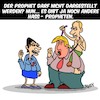 Cartoon: Der Prophet??! (small) by Karsten Schley tagged propheten,religion,pressefreiheit,meinungsfreiheit,medien,politik,putin,petry,trump,demokratie,gesellschaft,europa,use,deutschland,russland