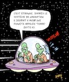 Cartoon: Etrange... (small) by Karsten Schley tagged espace,aliens,terre,futur,humanite,scifi,societe
