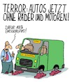 Cartoon: Terror-Autos (small) by Karsten Schley tagged terrorismus,kriminalität,extremismus,religion,fanatismus,sicherheit,europa,islamismus,politik,gesellschaft