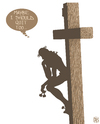 Cartoon: Jesus thinks about quitting (small) by NEM0 tagged sin,death,bible,benedict,xvi,pope,sacrifice,god,cross,jesus,christ,papacy,vatican,aids,homosexuality,scandals,crisis,christian,catholic,rome