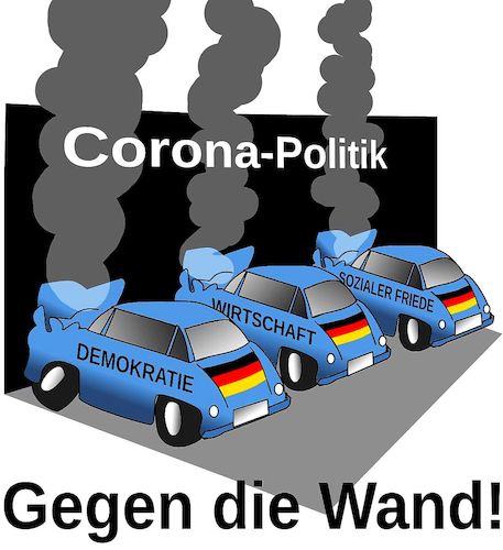 Cartoon: Gegen die Wand... (medium) by Cartoonfix tagged corona,politik,bundesregierung,merkel,spahn,robert,koch,institut,drosten