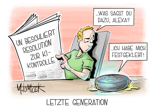 Cartoon: Letzte Generation (medium) by Mirco Tomicek tagged un,menschenrechtsrat,resolution,schutz,kontrolle,kontrollmaßnahme,ki,künstliche,intelligenz,letzte,generation,protest,alexa,echo,computer,roboter,cartoon,karikatur,pressekarikatur,mirco,tomicek,un,menschenrechtsrat,resolution,schutz,kontrolle,kontrollmaßnahme,ki,künstliche,intelligenz,letzte,generation,protest,alexa,echo,computer,roboter,cartoon,karikatur,pressekarikatur,mirco,tomicek