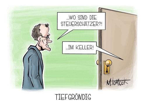 Cartoon: Tiefgründig (medium) by Mirco Tomicek tagged steuer,steuern,steuerschätzer,steuereinnahmen,bundeshaushalt,haushalt,finanzen,geld,wirtschaft,groko,friedrich,merz,koalition,regierung,karikatur,pressekarikatur,cartoon,mirco,tomicek,steuer,steuern,steuerschätzer,steuereinnahmen,bundeshaushalt,haushalt,finanzen,geld,wirtschaft,groko,friedrich,merz,koalition,regierung,karikatur,pressekarikatur,cartoon,mirco,tomicek
