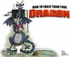 Cartoon: How DO you train a dragon? (small) by campbell tagged how,to,train,your,dragon,film,parody,poster,toilet,homour