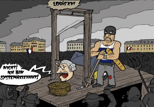 Cartoon: Louis XVI (medium) by Weltasche tagged frankreich,systemrelevant,revolution
