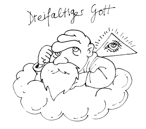 Cartoon: Dreifaltiger Gott (medium) by Christoph Gremmer tagged trinitas,dreifaltigkeit,gott