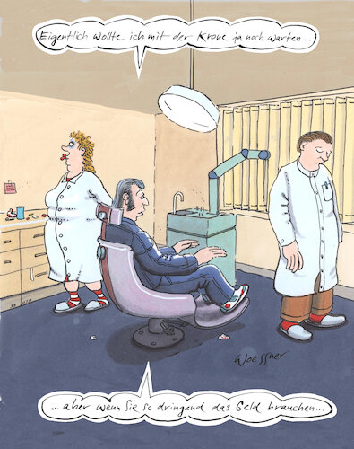 Cartoon: Krone (medium) by woessner tagged cartoons,karikaturen,woessner,zahnersatz,gebiss,implantat,zahnärztliche,leistung,geduld,ungeduld,warten,können,hast,eile,notwendigkeit,betriebskosten,lohn,gerechtigkeit,krone,zahnarzt,patient,geldmangel,mitleid,armut,reichtum,medizin,einkommen,cartoons,karikaturen,woessner,zahnersatz,gebiss,implantat,zahnärztliche,leistung,geduld,ungeduld,warten,können,hast,eile,notwendigkeit,betriebskosten,lohn,gerechtigkeit,krone,zahnarzt,patient,geldmangel,mitleid,armut,reichtum,medizin,einkommen