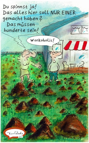 Cartoon: Invasion (medium) by TomPauLeser tagged maulwurf,workaholic,gesundheit,gartenarbeit,maulwurfshügel